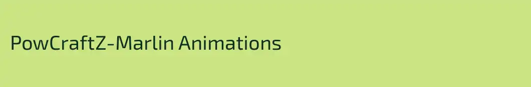 PowCraftZ-Marlin Animations
